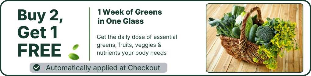Buy 2 Get 1 Free Super Greens Powder promotion featuring one week of greens in one glass with vegetables and fruits.
